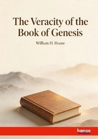 The Veracity Of The Book Of Genesis William H. Hoare