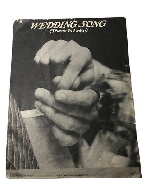 WEDDING SONG THERE IS LOVE Sheet Music Vintage 1971 Song