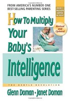 How To Multiply Your Baby`s Intelligence (the Gentle Revolution Series) By Glenn on sale How To Multiply Your Baby`s Intelligence (the Gentle Revolution Series) By Glenn on sale