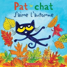 Pat Le Chat: j'Aime l'Automne (French Edition) - paperback Dean, James|Dean,...