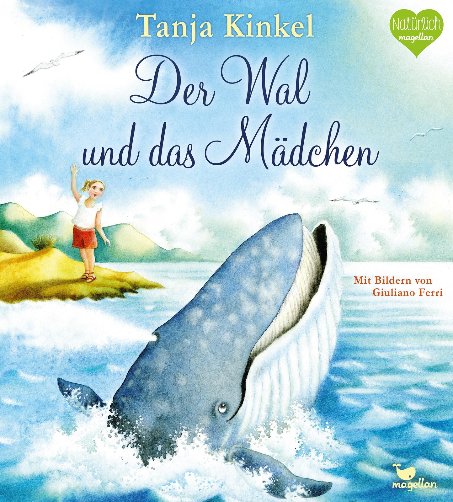 Der Wal und das Mädchen Tanja Kinkel