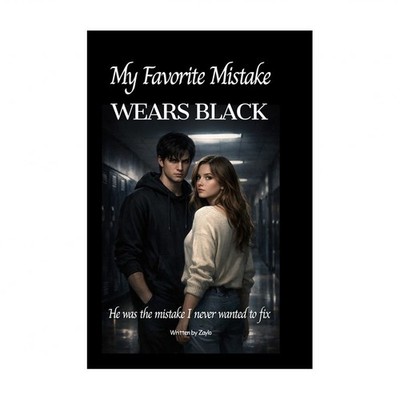 My Favorite Mistake WEARS BLACK: He was the mistake I never wanted to fix.