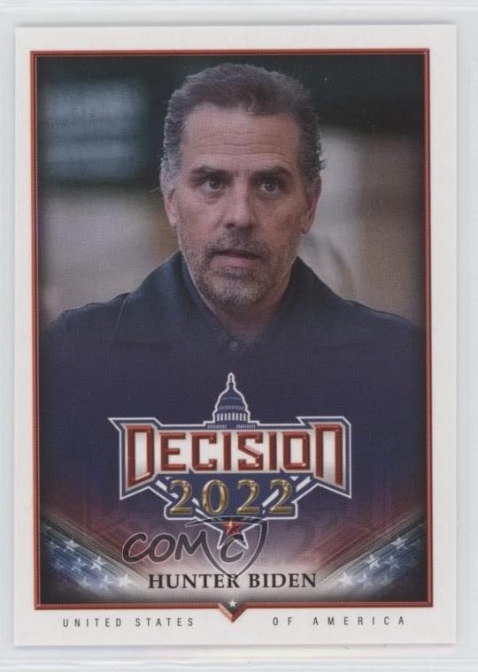 2022 Decision 2022 Midterm Madness Hunter Biden #33 1i8