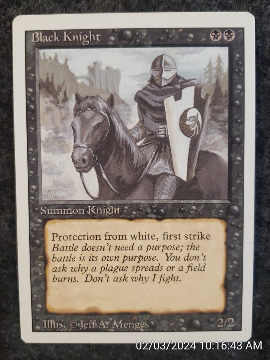 black knight cards mtg The Best In the battle is its own purpose Black Knight from Unlimited (1993)