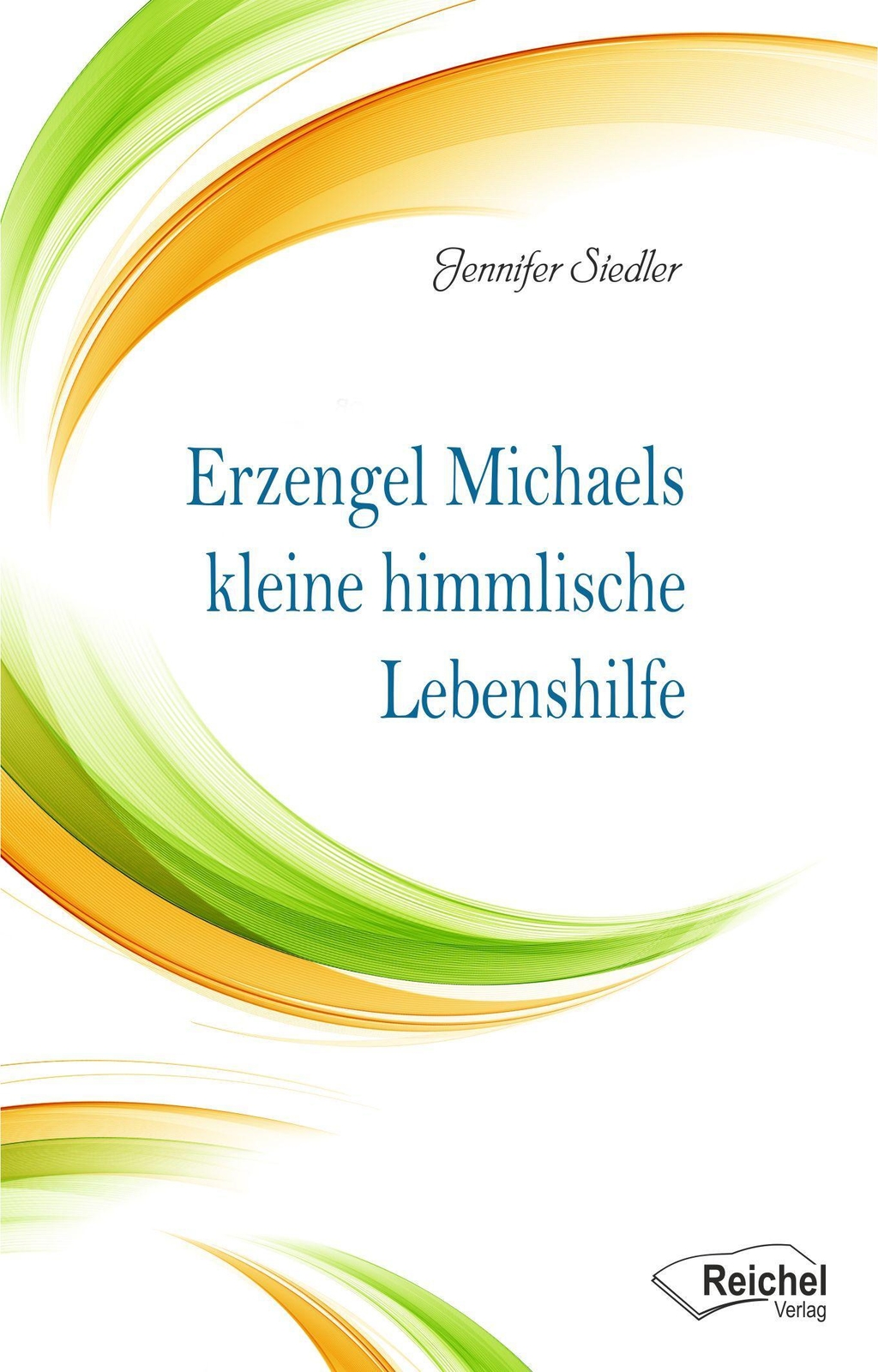 Thumbnail - Erzengel Michaels Kleine Himmlische Lebenshilfe Jennifer Siedler