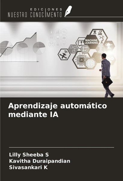 Lilly Sheeba S (U. A.) | Aprendizaje AutomáTico Mediante IA | Taschenbuch (2024)-image