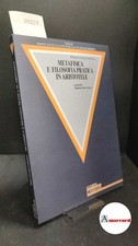 Gadamer, Hans-Georg. Metafisica e filosofia pratica in Aristotele. Guerini, 2000