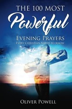Prayer: The 100 Most Powerful Evenin..., Powell, Oliver