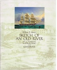 WILLIAM E. BARRY'S "SKETCH OF AN OLD RIVER " - Hardcover **Mint Condition**