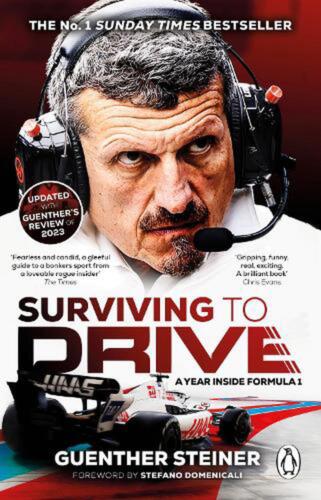 Surviving to Drive: A Year Inside Formula 1 by Guenther Steiner (English) Paperb - Photo 1/1