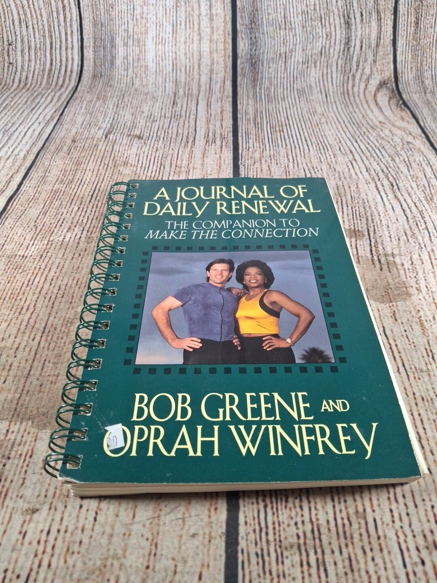 Journal of Daily Renewal : The Companion to Make the Connection by Oprah  Winfrey