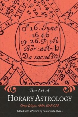 The Art of Horary Astrology von Doser, Oner [Taschenbuch, 228 Seiten]