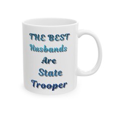 The Best Husbands are State Trooper Law Enforcement coffee mug
