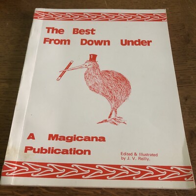 Rare Vintage Magic Book - The Best From Down Under - A Magicana Publication 1972