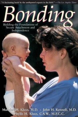 Bonding: Building The Foundations Of Secure Attachment And Independence - GOOD