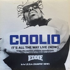 COOLIO / IT'S ALL THE WAY LIKE (NOW)