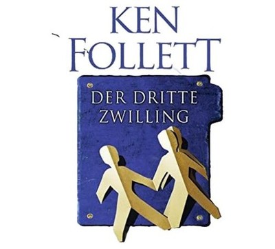 Der dritte Zwilling Ken Follett Hörbuch Thriller