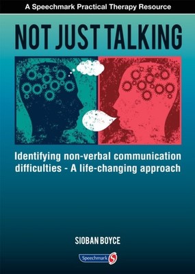 Not Just Talking Identifying NonVerbal Communication by Sioban Boyce PAPERBACK