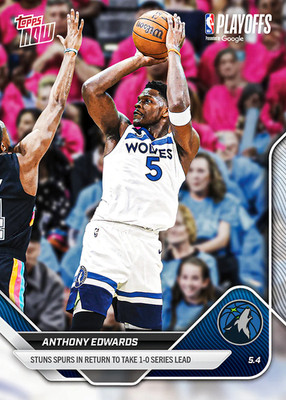 2025-26 Topps Now NBA 294 Anthony Edwards Minnesota Timberwolves Stuns Spurs
