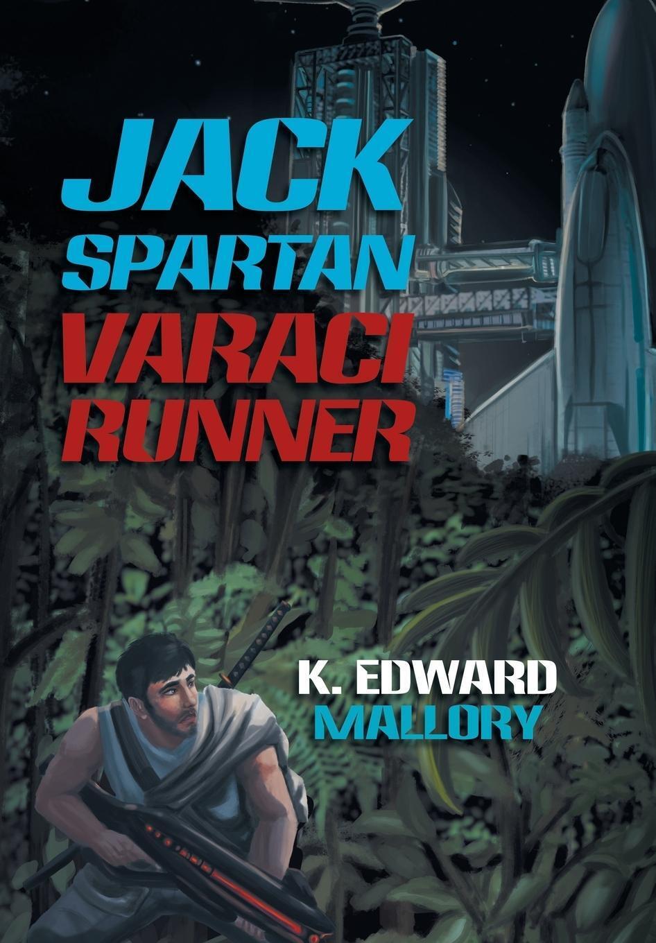 K. Edward Mallory | Jack Spartan Varaci Runner | Buch | Englisch