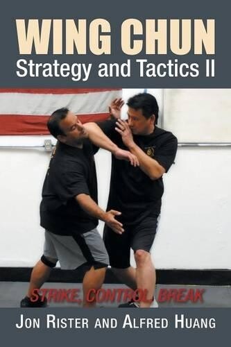 Thumbnail - Jon Rister Alfred Huang Wing Chun Strategy And Tactics Ii