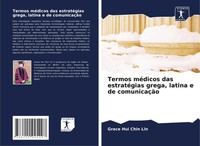 Grace Hui Chin Lin | Termos MéDicos Das EstratéGias Grega, Latina E De...