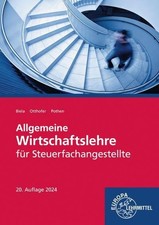 Allgemeine Wirtschaftslehre für Steuerfachangestellte Brunhilde Otthofer