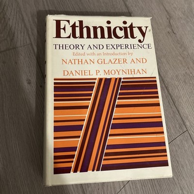 Glazer and Moynihan Ethnicity Theory and Experience HC GOOD