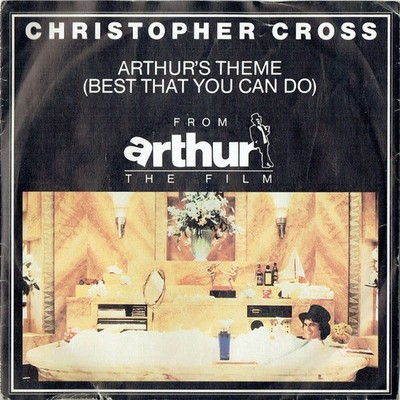Christopher Cross - Arthur's Theme (Best That You Can Do) (7'', Single, Pap)