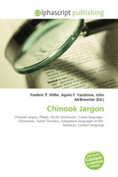 Frederic P. Miller (U. A.) | Chinook Jargon | Taschenbuch | Englisch (2026)