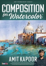 Amit Kapoor: Composition for Watercolor