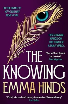 The Knowing: An intoxicating gothic his..., Hinds, Emma