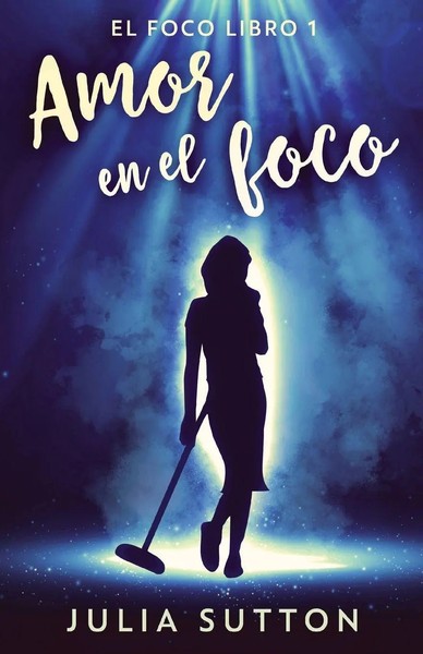 Amor En El foco Julia Sutton Taschenbuch El foco Spanisch 2024 Next Chapter-image