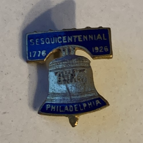 Vintage 1926 Sesquicentennial Lapel Pin • Philadelphia • Blue Enameled on Gold T