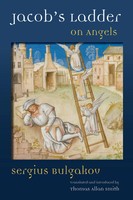 Jacob's Ladder On Angels Sergius Bulgakov Taschenbuch Englisch 2010 Eerdmans