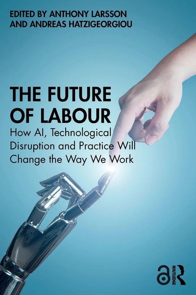 Anthony Larsson (U. A.) | The Future Of Labour | Taschenbuch | Englisch (2025)-image