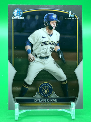 2023 Bowman - Dylan O’Rae - 1st Bowman Chrome - #BCP-143 Brewers | eBay