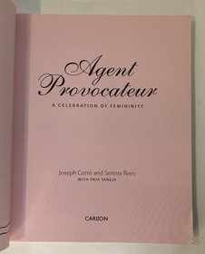 Agent Provocateur : A Celebration of Femininity by Rees, Corre Carlton Books pb