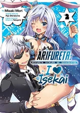 Arifureta: I Heart Isekai Vol. 2, Shirakome, Ryo, Excellent Book