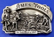 Ames Tools Sutters Mills The California Gold Rush 1849 Siskiyou 1988 Belt Buckle