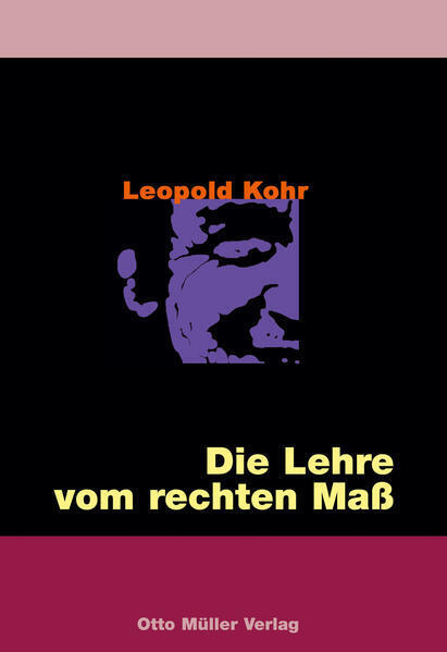 Thumbnail - Die Lehre Vom Rechten Maß | Leopold Kohr | Deutsch