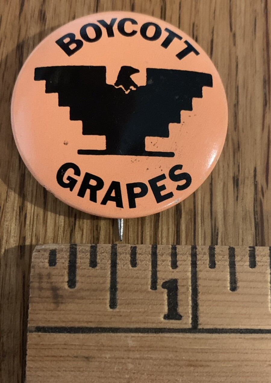 UFW 1.5" United Farm Workers Boycott Grapes pinback button eBay