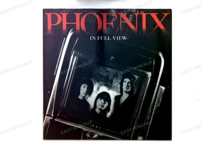 Phoenix - In Full View GER LP 1980 '*