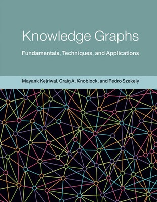 Knowledge Graphs | Fundamentals, Techniques, and Applications | Knoblock (u. a.)