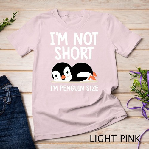 I'm Not Short I'm Penguin Talla Adorable Penguin Lover Regalos Camiseta Unisex - Imagen 7 de 15