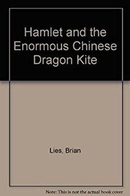 Hamlet and the Enormous Chinese Dragon Kite Hardcover Brian Lies