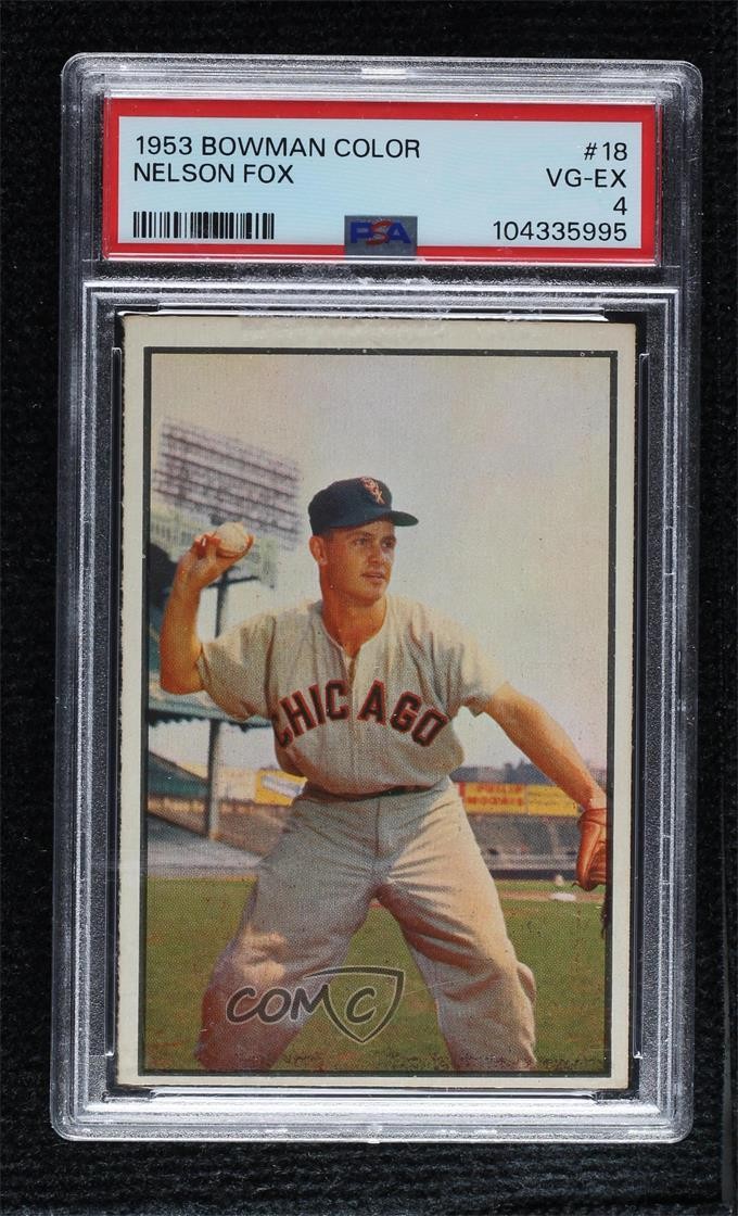 1953 Bowman Color Nellie Fox #18 PSA 4 HOF 4f5