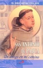 San Antonio de Padua - Un Amigo en Mi Camino