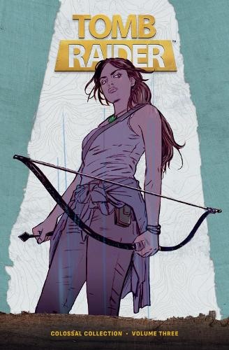 Tomb Raider Colossal Collection Volume 3 by Gail Simone, Mari... - 9781506746098