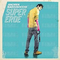 Andrea Nardinocchi - Supereroe Pop-Rock Italiana CD